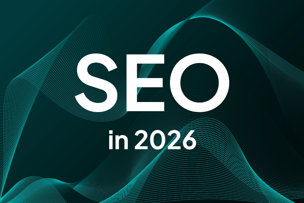 SEO in 2026: What Businesses Need to Prepare For Now